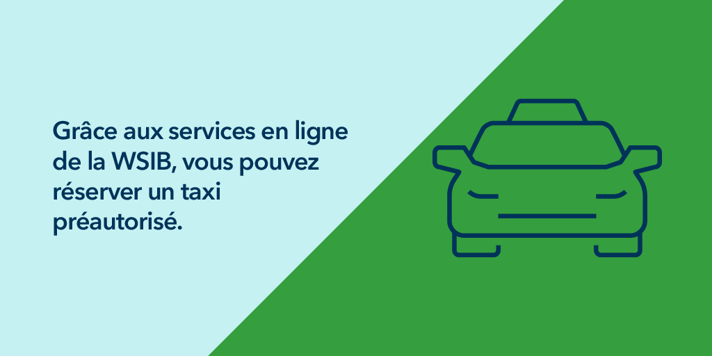 Grâce aux services en linge de la WASIB, vous pouvez réserver un taxi préapprouvé.